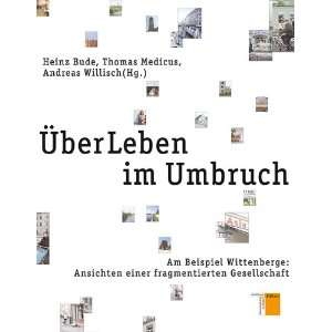     Heinz Bude, Andreas Willisch, Thomas Medicus Bücher