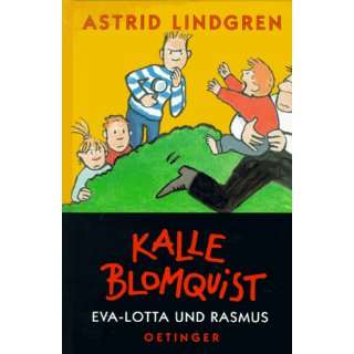   Blomquist , Eva Lotta und Rasmus  Astrid Lindgren Bücher