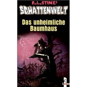   unheimliche Baumhaus  R. L Stine, Barbara Weiner Bücher