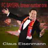   , Forever Number One (Klassik Version Deutsch)von Claus Eisenmann