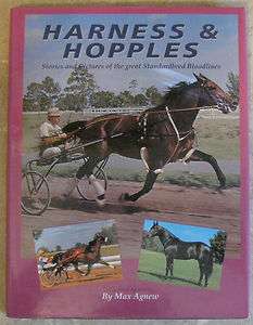 HARNESS AND HOPPLES   Stories and Pictures of the great Standardbred 