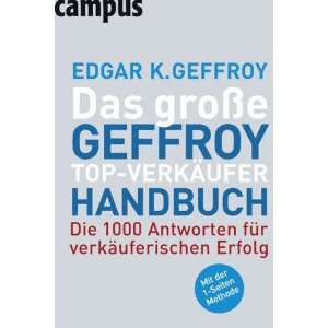   Geffroy Top Verkäufer Handbuch  Edgar K. Geffroy Bücher