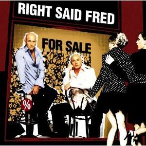 For Sale Right Said Fred  Musik