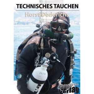 Technisches Tauchen  Horst Dederichs Bücher