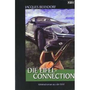 Die Eifel Connection  Jacques Berndorf Bücher