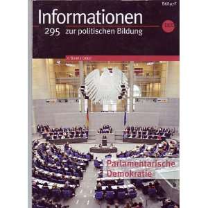 Informationen zur politischen Bildung. Heft 295. 2. Quartal 2007 