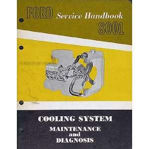   Ford Original Cooling System Manual Galaxie/Thunderbird/etc Ford