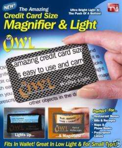 OWL  Credit Card Size Magnifier & Light As Seen On TV  