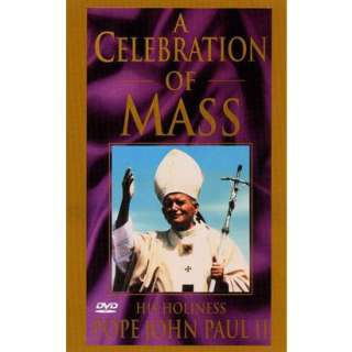 His Holiness Pope John Paul II A Celebration of Mass (Restored 