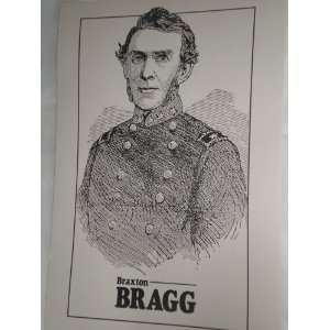  Braxton Bragg, 8.5 X13 Print,