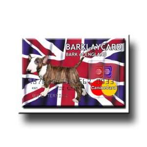  Bull Terrier Bark Of England Credit Card Fridge Magnet No 