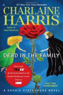 Dead in the Family A Sookie Stackhouse Novel Charlaine Harris  