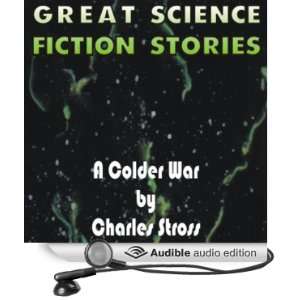  A Colder War (Audible Audio Edition) Charles Stross, Pat 