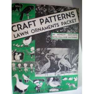 Craft Patterns    Lawn Ornaments Packet    Novelty Saw Outs with Full 
