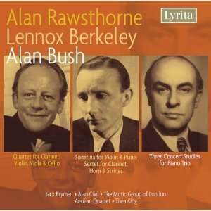  Alan Rawsthorne, Lennox Berkeley, Alan Bush Chamber Works 