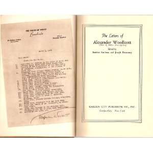  The letters of Alexander Woollcott Alexander, and 