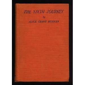  The Sixth Journey Alice Grant Rosman Books