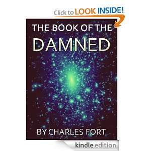 The Book of the Damned Charles Fort  Kindle Store