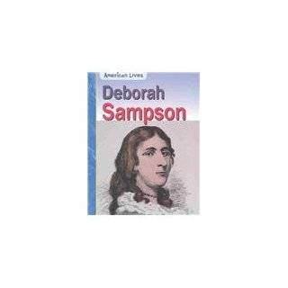 Deborah Sampson (American Lives (Heinemann Paperback)) Paperback by 