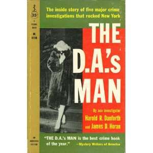  The D.A.s MAN Harold R Danforth/James D Horan Books