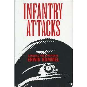    Infantry Attacks ((Fall River Press Edition)) Erwin Rommel Books