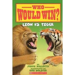 lion vs tiger who would win by jerry pallotta rob bolster average 