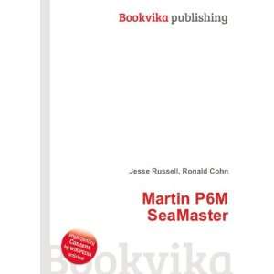  Martin P6M SeaMaster Ronald Cohn Jesse Russell Books