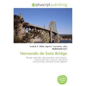  Hernando de Soto Bridge (9786132689108) Books