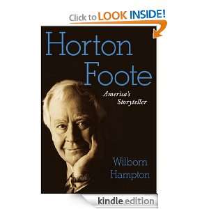 Horton Foote Wilborn Hampton  Kindle Store