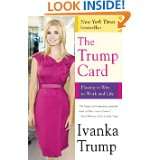The Trump Card Playing to Win in Work and Life by Ivanka Trump (Apr 