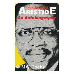  Aristide  an Autobiography / Jean Bertrand Aristide with 