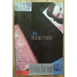  Talking it Over Julian Barnes Books