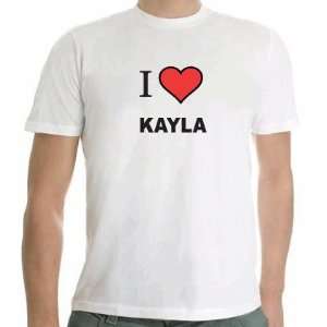  Kayla I Love Kayla T Shirt SIZE ADULT MEDIUM Everything 