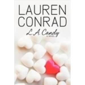  L.A. Candy Lauren Conrad Books