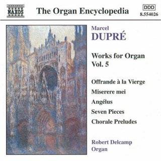 Marcel Dupré Works for Organ, Vol. 5 by Marcel Dupre and Robert 