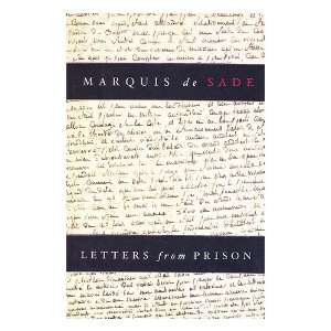  Letters from prison / Marquis de Sade ; translated and 