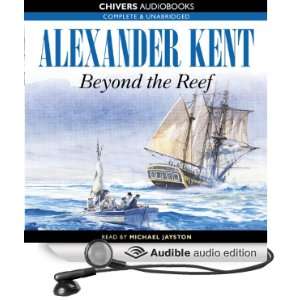   Reef (Audible Audio Edition) Alexander Kent, Michael Jayston Books