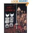 History of Art in Africa (Trade Version) by Monica Blackmun Visona 