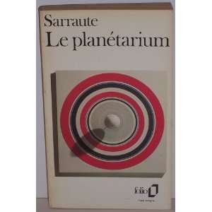    Le Planetarium (Texte Integral)Roman Nathalie Sarraute Books