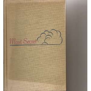    VINTAGE MOST SECRET BY NEVIL SHUTE 1945 NEVIL SHUTE Books