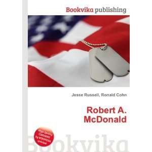 Robert A. McDonald Ronald Cohn Jesse Russell  Books