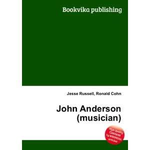  John Anderson (musician) Ronald Cohn Jesse Russell Books