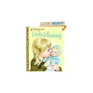    Little Mommy (Little Golden Book) by Sharon Kane  N/A  Books