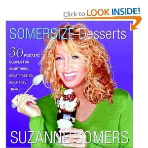  Somersize Desserts [Hardcover] Suzanne Somers Books
