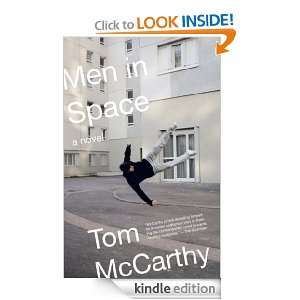 Men in Space Tom Mccarthy  Kindle Store
