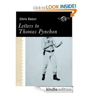 Letters to Thomas Pynchon and other stories Eaton Chris  