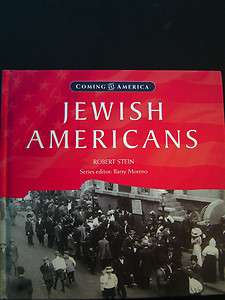 Jewish Americans by Robert Stein and Barry Moreno (2003, Hardcover 