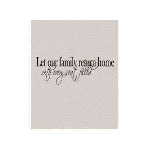 Let our family return home   Removeable Wall Decal   selected color 