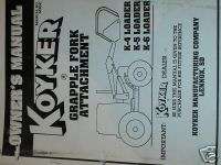 KOYKER GRAPPLE FORK K 4 K 5 K 6 LOADER OPERATOR MANUAL  