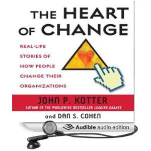   of Change Real Life Stories of How People Change Their Organizations